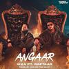 Angaar - Raftaar Ikka